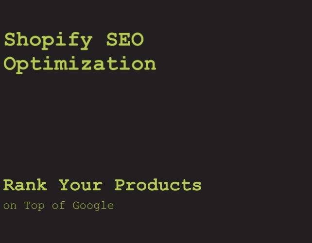 Search Engine Optimization for Your Entire Store - Shopify SEO